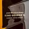 Johnnie Walker Blue label King George V